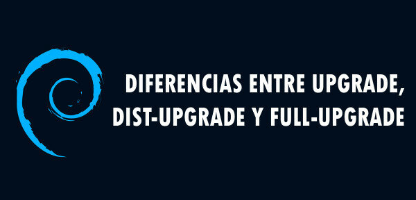 👉 Diferencias entre upgrade, dist-upgrade y full-upgrade