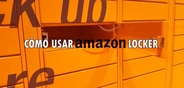 👉 Cómo usar Amazon Locker