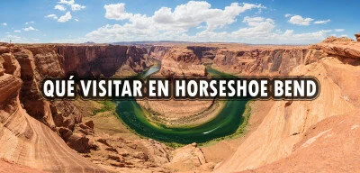 ▷ Qué visitar en Horseshoe Bend