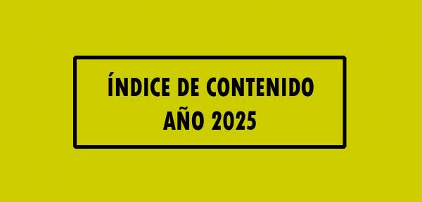 ▷ Índice de contenido Año 2025