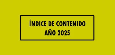 ▷ Índice de contenido Año 2025