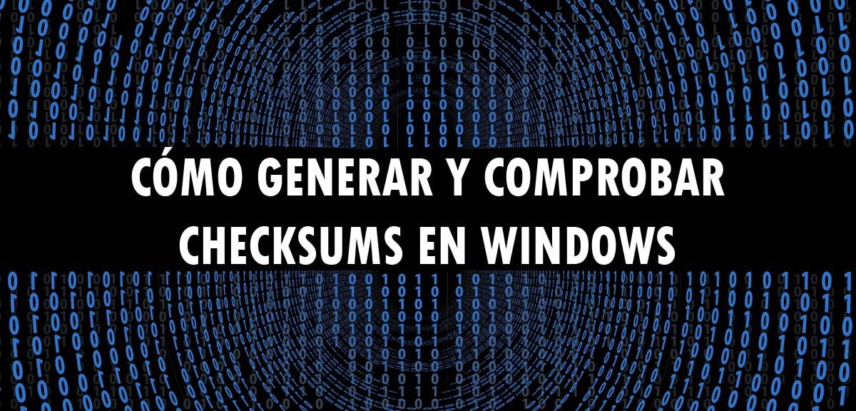 Cómo generar y comprobar checksums en Windows