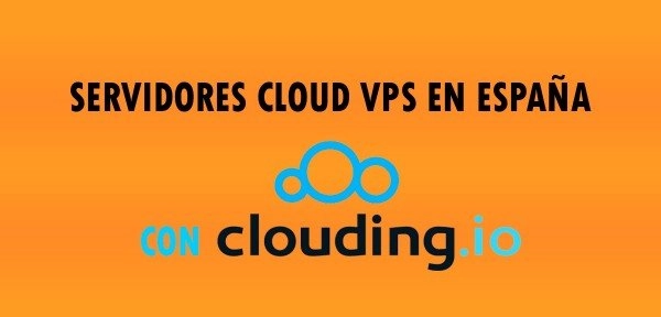 👉 Servidores Cloud VPS en España con Clouding.io