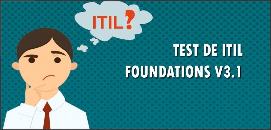 Test 1 de ITIL Foundations V3.1