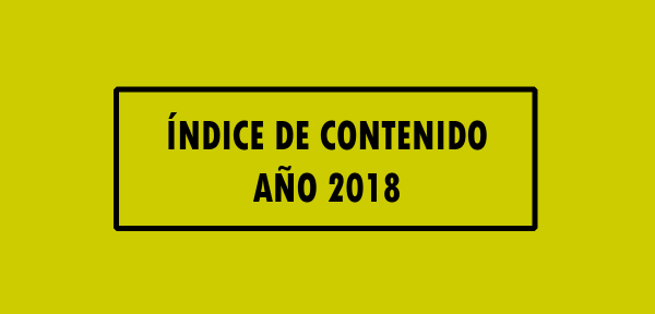 ▷ Índice de contenido Año 2018