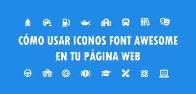 Cómo usar iconos Font Awesome en tu Página Web