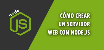 👉 Cómo crear un servidor Web con Node.JS 🔥