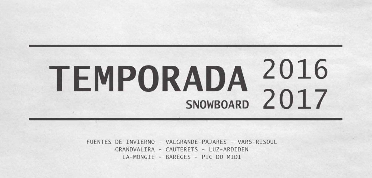 Video Temporada Snowboard 2016-2017