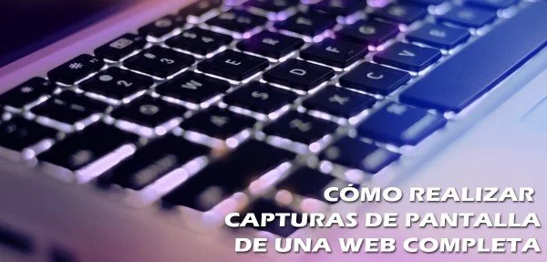 ▷ Cómo realizar una captura de pantalla de una web completa