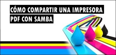 ▷ Cómo compartir una impresora PDF con Samba