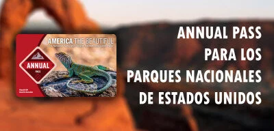 ▷ Annual Pass para los Parques Nacionales de EEUU