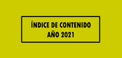 Índice de contenido Año 2021