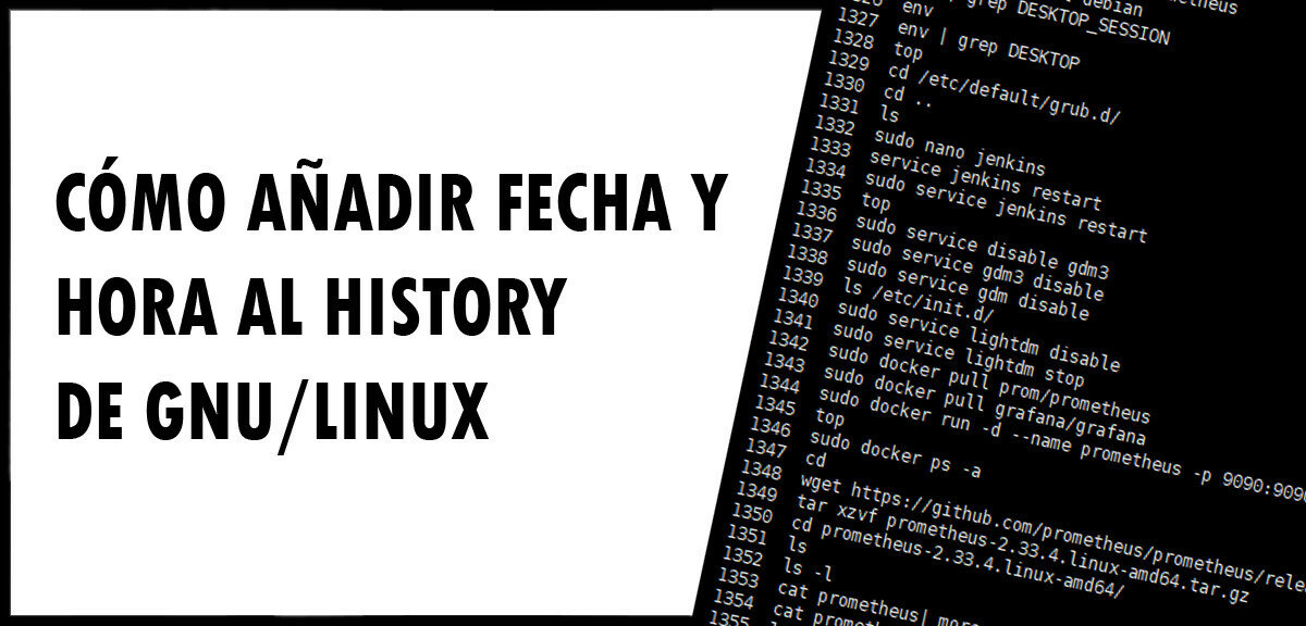 Cómo añadir fecha y hora al History de GNU/Linux