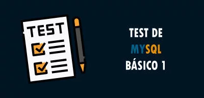 ▷ Test de MySQL básico 1