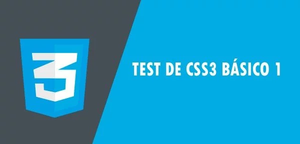 ▷ Test de CSS3 básico 1