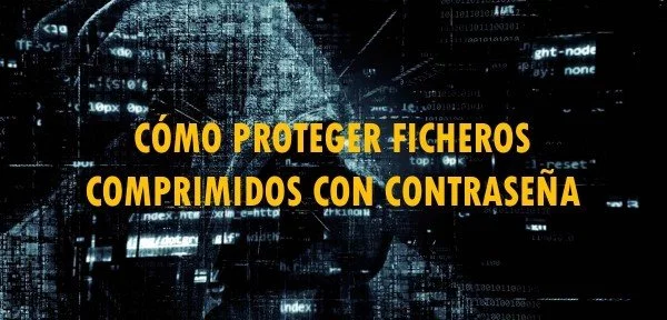 ▷ Cómo proteger tus ficheros comprimidos con contraseña
