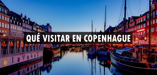 ▷ Qué visitar en Copenhague