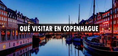 ▷ Qué visitar en Copenhague