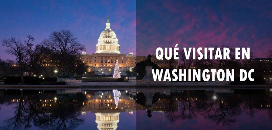 👉 Qué visitar en Washington D.C. ✈️