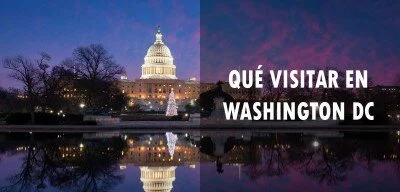 ▷ Qué visitar en Washington D.C.