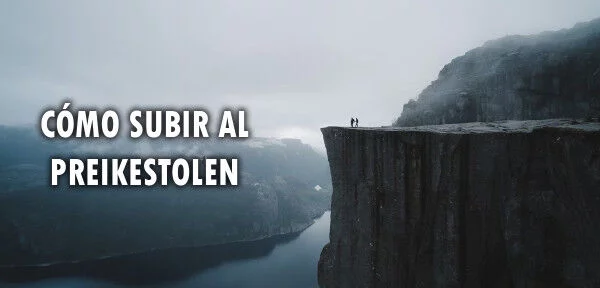 ▷ Cómo subir al Preikestolen