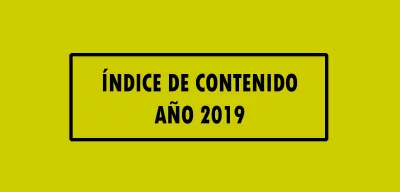 ▷ Índice de contenido Año 2019