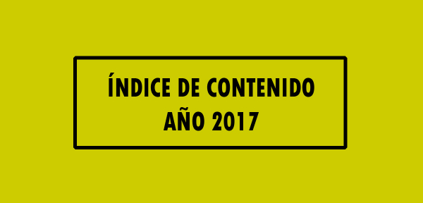 ▷ Índice de contenido Año 2017
