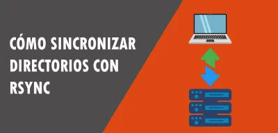 ▷ Cómo sincronizar directorios con Rsync