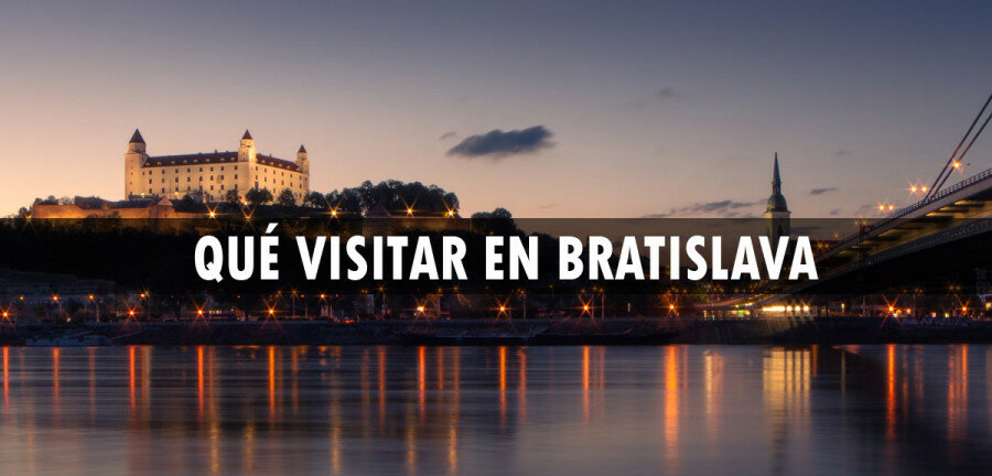 👉 Qué visitar en Bratislava ✈️