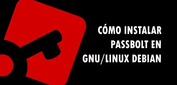 ▷ Cómo instalar Passbolt en GNU/Linux Debian